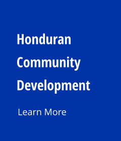 Learn More Honduran Community Development